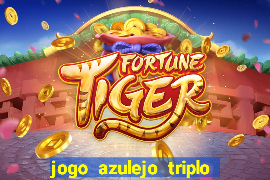 jogo azulejo triplo do oceano paga mesmo